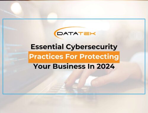 Essential Cybersecurity Practices For Protecting Your Business In 2024